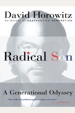 Radical Son: A Journey Through Our Times From Radical Son: A Journey Through Our Times From