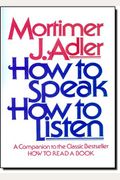 How To Speak How To Listen