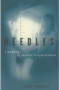 Needles: A Memoir Of Growing Up With Diabetes