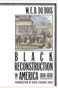 Black Reconstruction in America 1860-1880