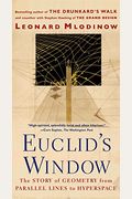 Euclid's Window: The Story Of Geometry From Parallel Lines To Hyperspace