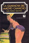 La Guaracha Del Macho Camacho (Spanish Edition)