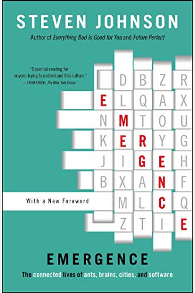 Emergence: The Connected Lives Of Ants, Brains, Cities, And Software