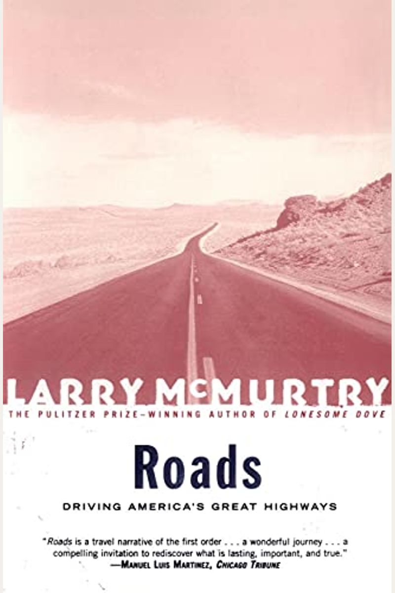 Roads: Driving America's Great Highways