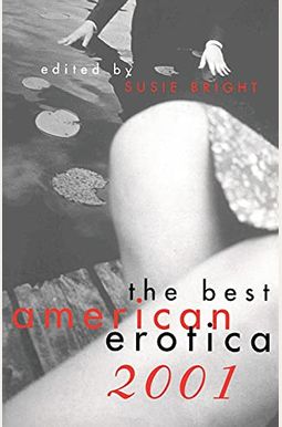 The Best American Erotica 2001 The Best American Erotica 2001