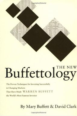 The New Buffettology: How Warren Buffett Got and Stayed Rich in Markets Like This and How You Can Too! The New Buffettology: How Warren Buffett Got and Stayed Rich in Markets Like This and How You Can Too!