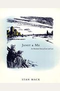 Janet & Me: An Illustrated Story Of Love And Loss