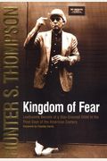 The Kingdom of Fear: Loathsome Secrets of a Star-Crossed Child in the Final Days of the American Century