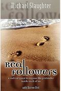 Real Followers: A Radical Quest to Expose the Pretender Inside Each of Us