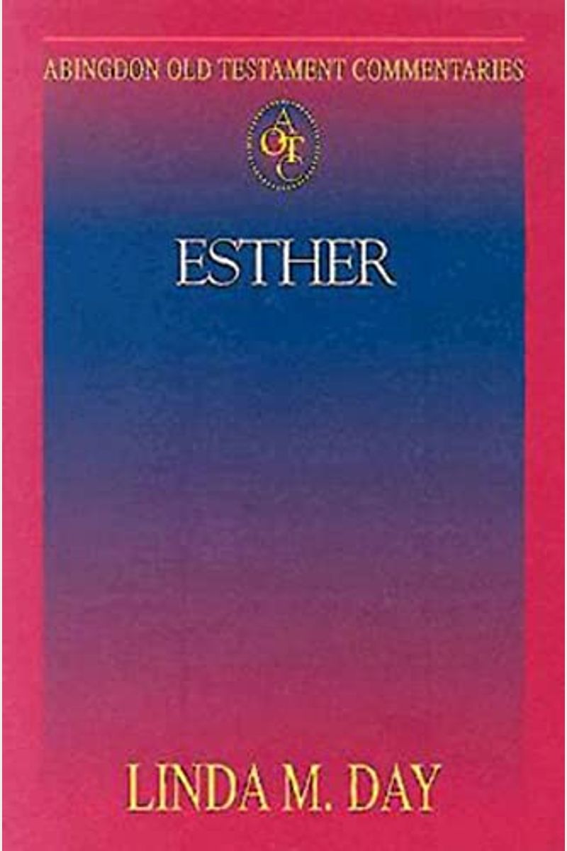 Abingdon Old Testament Commentaries: Esther