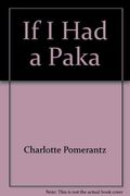 If I Had A Paka: Poems In Eleven Languages