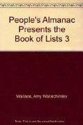 People's Almanac Presents the Book of Lists 3