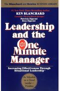 Leadership And The One Minute Manager: Increasing Effectiveness Through Situational Leadership