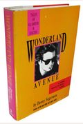 Wonderland Avenue: Tales Of Glamour And Excess