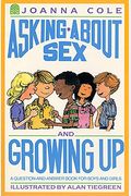 Asking About Sex And Growing Up: A Question-And-Answer Book For Boys And Girls