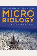 Microbiology An Evolving Science Fourth Edition