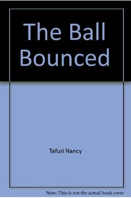 The Ball Bounced The Ball Bounced