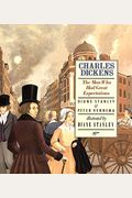 Charles Dickens: The Man Who Had Great Expectations