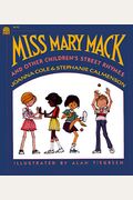 Miss Mary Mack And Other Children's Street Rhymes