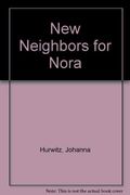 New Neighbors For Nora