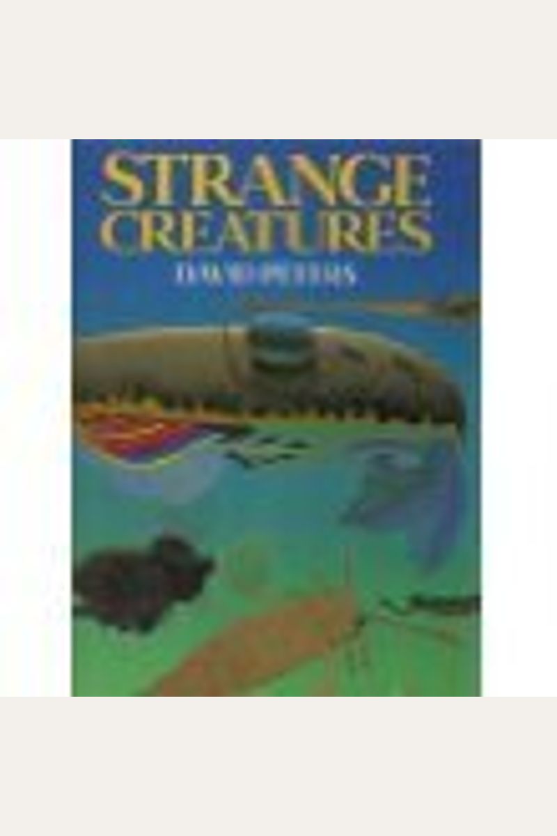 Buy Strange Creatures Book By: David Peters