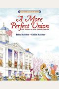 A More Perfect Union: The Story Of Our Constitution