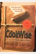 Cookwise: The Hows & Whys Of Successful Cooking, The Secrets Of Cooking Revealed