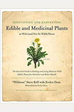 Identifying And Harvesting Edible And Medicinal Plants Identifying And Harvesting Edible And Medicinal Plants