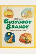 Busybody Brandy