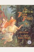 The Story Of The Tooth Fairy: A Magical Tale For Children Of Every Age