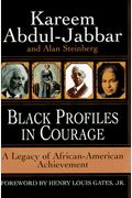Black Profiles In Courage: A Legacy Of African-American Achievement