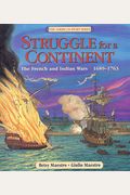 Struggle For A Continent: The French And Indian Wars 1689-1763