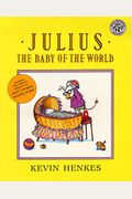 Julius, The Baby Of The World/Julius, El Rey De La Casa [With 2 Paperback Books]