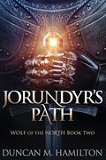 Jorundyrs Path Wolf of the North Book  Volume