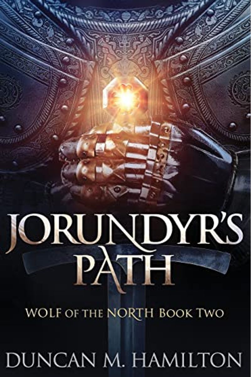 Jorundyrs Path Wolf of the North Book  Volume