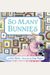 So Many Bunnies Board Book: A Bedtime Abc And Counting Book