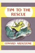 Tim To The Rescue (Tim Books)