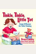 Tinkle, Tinkle, Little Tot: Songs And Rhymes