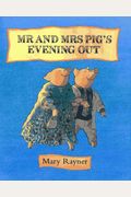 MR. AND MRS. PIG'S EVENING OUT