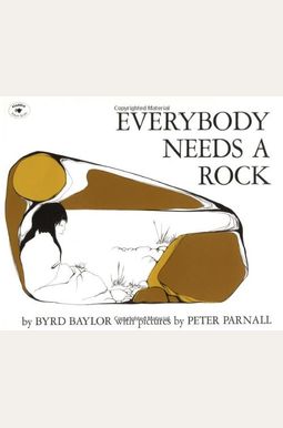 Everybody Needs A Rock Everybody Needs A Rock