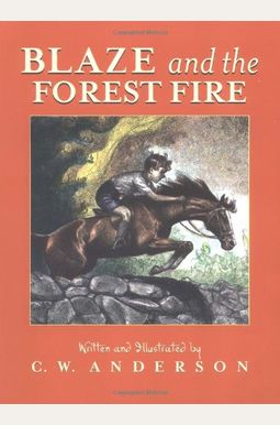 Blaze And The Forest Fire: Billy And Blaze Spread The Alarm Blaze And The Forest Fire: Billy And Blaze Spread The Alarm