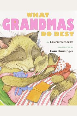 What Grandmas Do Best/What Grandpas Do Best What Grandmas Do Best/What Grandpas Do Best