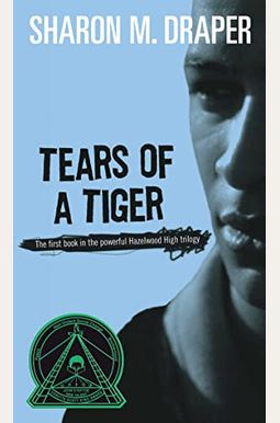 Tears Of A Tiger (Hazelwood High Trilogy) Tears Of A Tiger (Hazelwood High Trilogy)