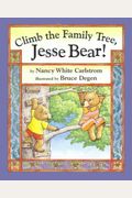 Climb The Family Tree, Jesse Bear!
