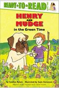 Henry And Mudge In The Green Time