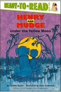 Henry And Mudge Under The Yellow Moon