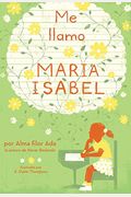 Me Llamo Maria Isabel = My Name Is Maria Isabel