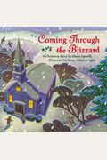 Coming Through The Blizzard: A Christmas Story