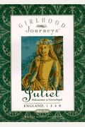 Juliet : Midsummer At Greenchapel (Girlhood Journeys Book 3)