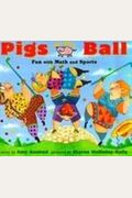 Pigs On The Ball: Fun With Math And Sports